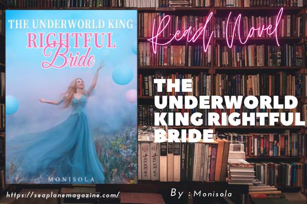 The Underworld King Rightful Bride Novel