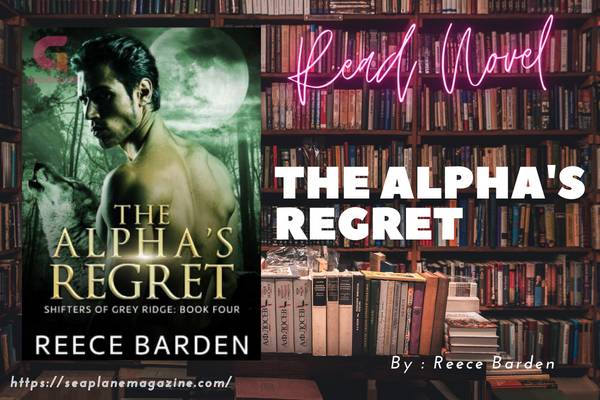The Alpha's Regret Novel