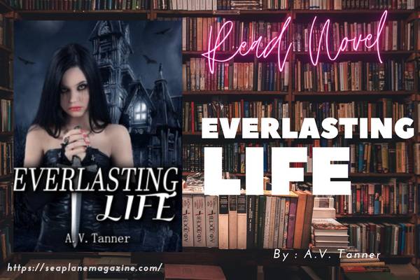 Everlasting Life Novel