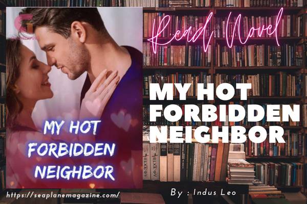 My Hot Forbidden Neighbor Novel