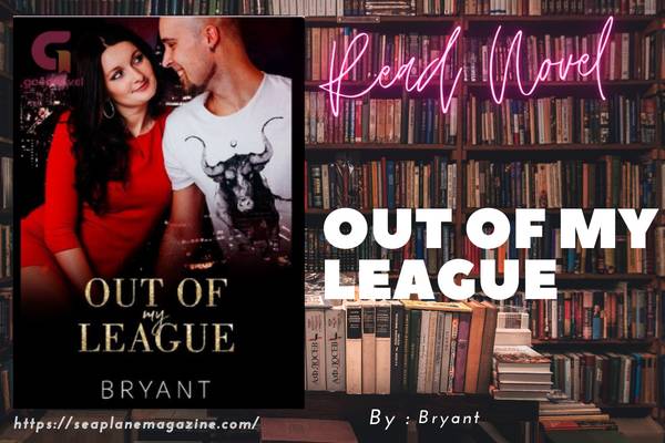 Read Out of My League Novel Full Episode