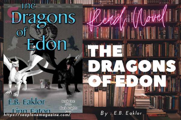 The Dragons of Edon Novel