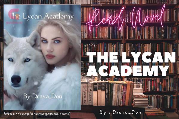 The Lycan Academy Novel