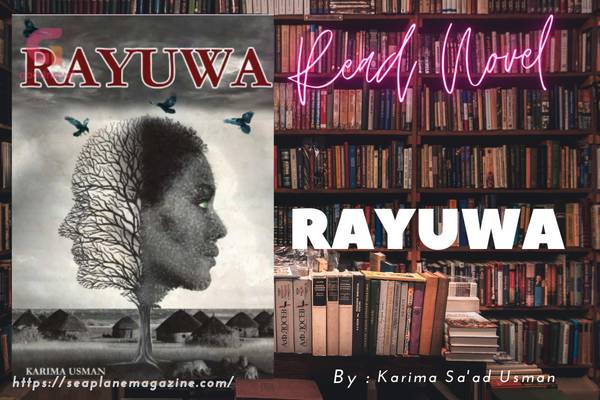 Read Rayuwa Novel Full Episode