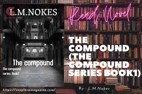 The Compound (The Compound series book1) Novel