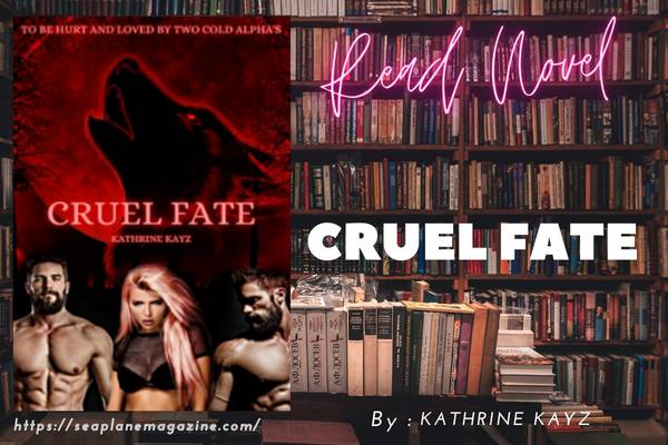Cruel Fate Novel