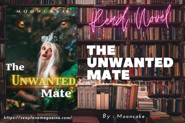 The Unwanted Mate Novel