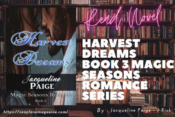 Harvest Dreams Book 3 Magic Seasons Romance Series Novel