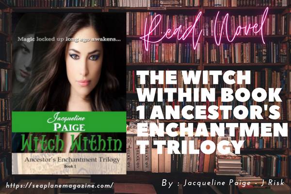 The Witch Within Book 1 Ancestor's Enchantment Trilogy Novel