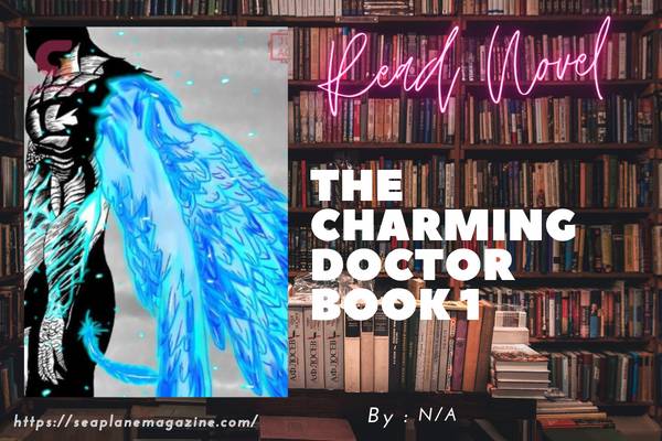 The Charming Doctor Book 1 Novel