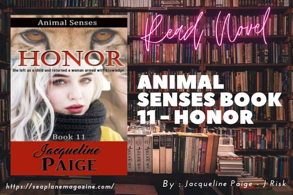 Animal Senses Book 11 - Honor Novel