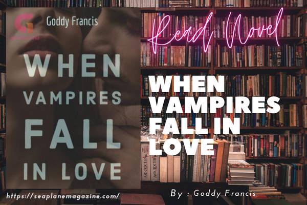 When Vampires Fall In Love Novel
