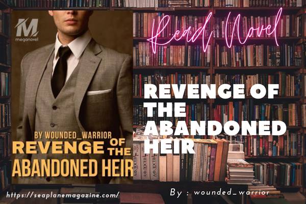 Revenge of the Abandoned Heir Novel