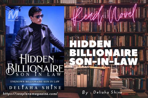 Hidden Billionaire Son-in-law Novel