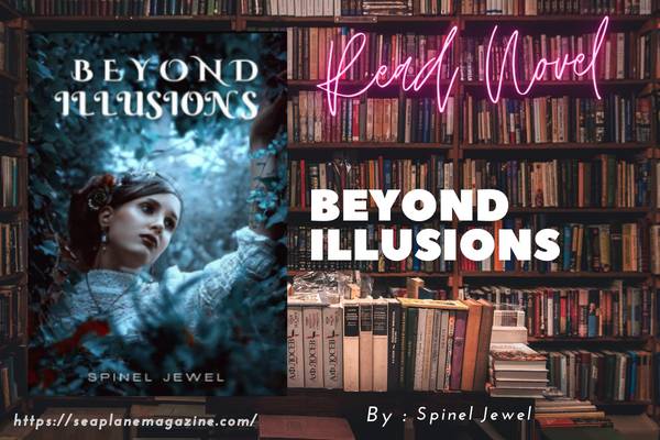 Beyond Illusions Novel