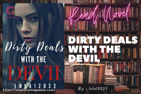Dirty Deals With The Devil Novel