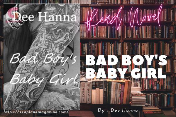 Bad Boy's Baby Girl Novel