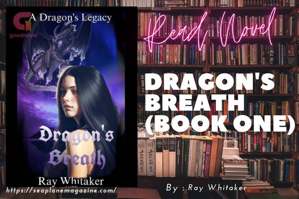 Dragon's Breath (Book One) Novel