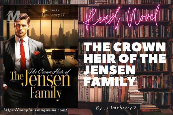 The Crown Heir of the Jensen Family Novel