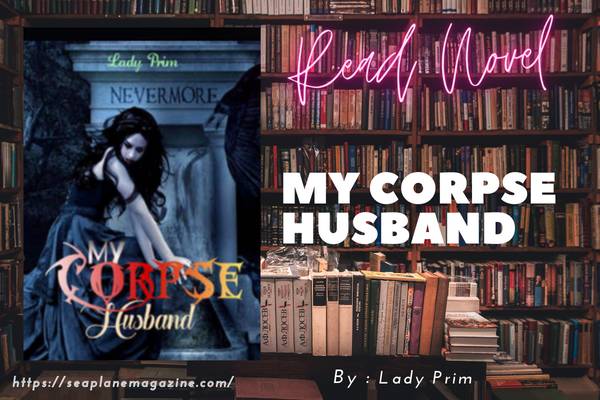 Read My Corpse Husband Novel Full Episode