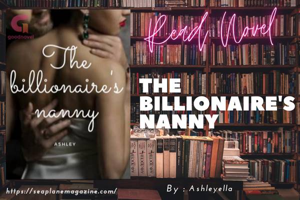 The Billionaire's Nanny Novel