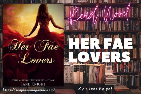 Her Fae Lovers Novel