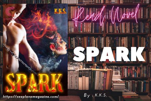 Read Spark Novel Full Episode