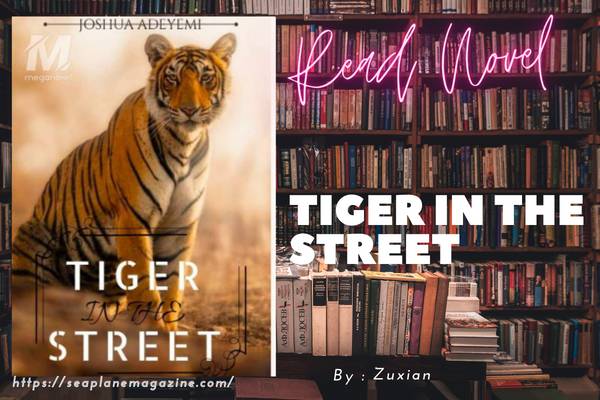 Tiger In The Street Novel