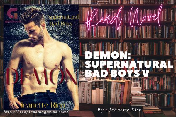 Demon: Supernatural Bad Boys V Novel