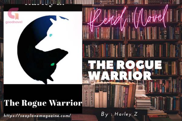 The Rogue Warrior Novel