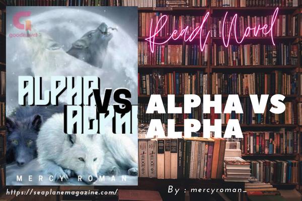 ALPHA VS ALPHA Novel