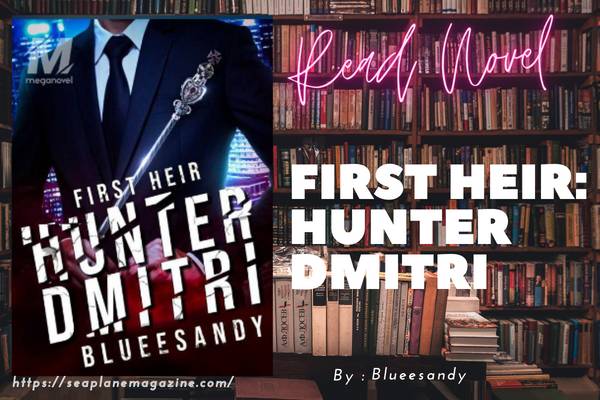 First Heir: Hunter Dmitri Novel