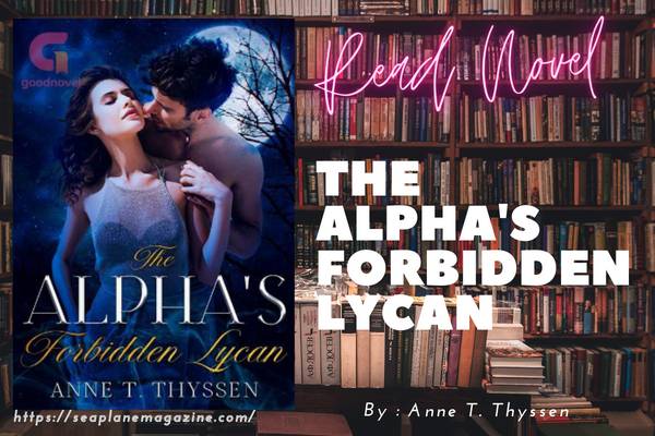 The Alpha's Forbidden Lycan Novel