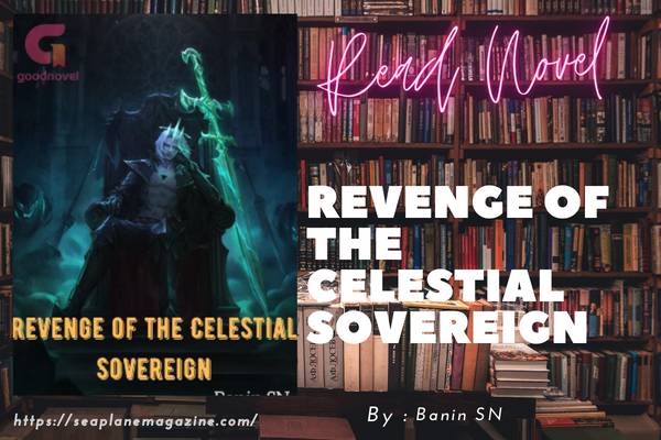Revenge of the Celestial Sovereign Novel