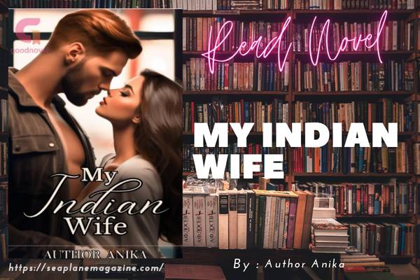 MY INDIAN WIFE Novel