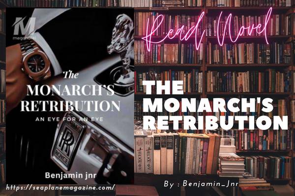 The Monarch's Retribution Novel