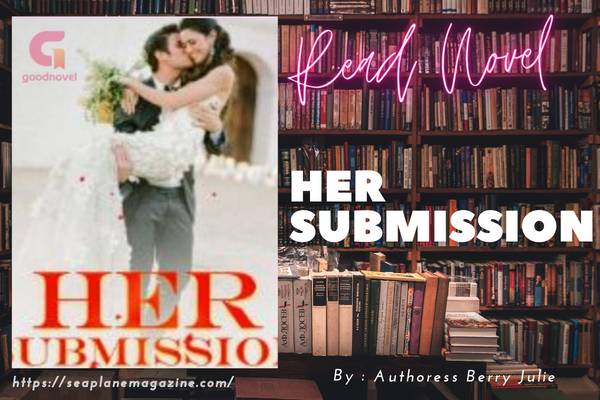 Her Submission Novel