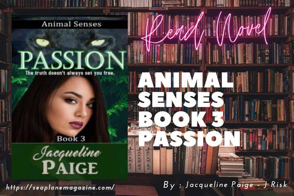 Animal Senses Book 3 Passion Novel