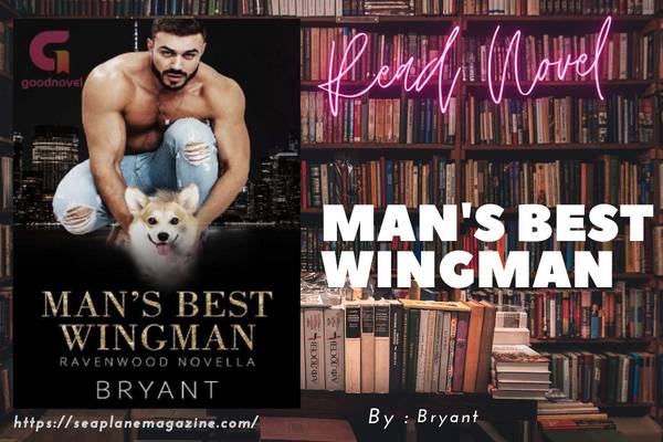 Man's Best Wingman Novel