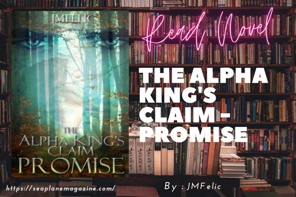The Alpha King's Claim - Promise Novel