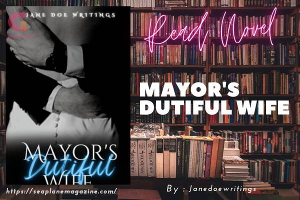 Mayor's Dutiful Wife Novel