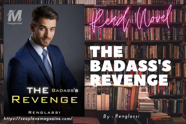 The Badass's Revenge Novel
