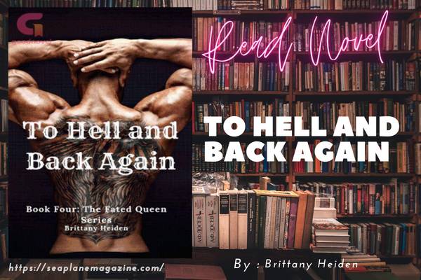 To Hell and Back Again Novel