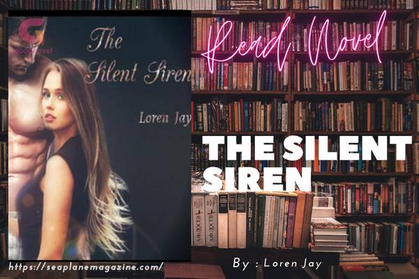 Read The Silent Siren Novel Full Episode