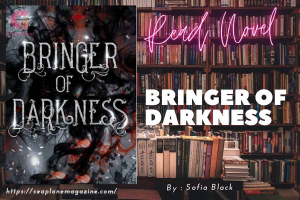 Bringer Of Darkness Novel