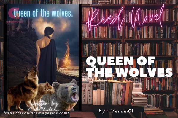 Queen of the wolves Novel
