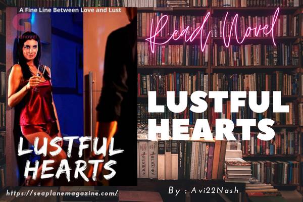 Lustful Hearts Novel