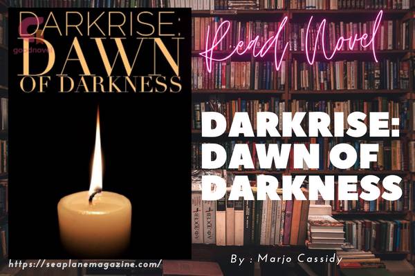 Darkrise: Dawn of Darkness Novel