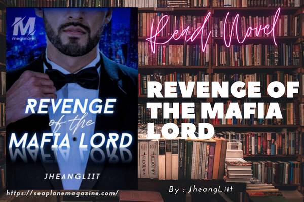 Revenge of the Mafia Lord Novel