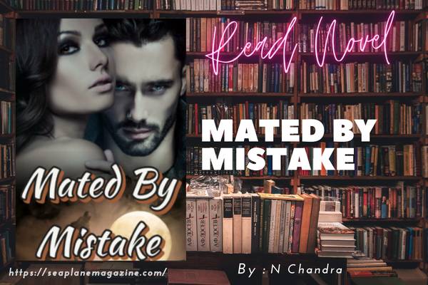 Mated By Mistake Novel